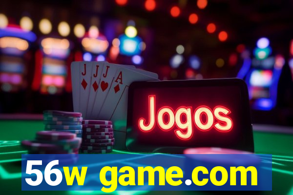 56w game.com
